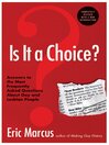 Is It a Choice? 3rd ed.: Answers to the Most Frequently Asked Questions About Gay & Lesbian People